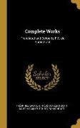 Complete Works: Translated and Edited by F.C. de Sumichrast