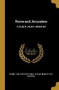 Rome and Jerusalem: A Study in Jewish Nationalism