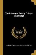 The Library of Trinity College, Cambridge