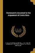 Documents Annexed to the Argument of Costa Rica