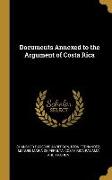 Documents Annexed to the Argument of Costa Rica