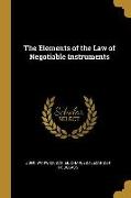 The Elements of the Law of Negotiable Instruments