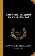 Faith or Fear? an Appeal to the Church of England