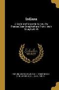 Indiana: A Social and Economic Survey / by Frances Doan Streightoff and Frank Hatch Streightoff, Wi