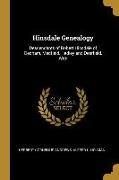 Hinsdale Genealogy: Descendants of Robert Hinsdale of Dedham, Medfield, Hadley and Deerfield, with