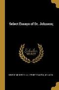 Select Essays of Dr. Johnson