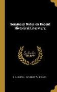 Seminary Notes on Recent Historical Literature