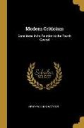 Modern Criticism: Considered in its Relation to the Fourth Gospel