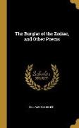 The Burglar of the Zodiac, and Other Poems