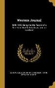 Western Journal: 1849-1850, Being the Ms. Record of a Trip from New York to Texas, and an Overland