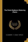 The Ports Harbours Watering Places