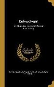 Entomologist: An Illustrated Journal of General Entomology