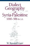 Dialect Geography of Syria-Palestine, 1000-586 BCE