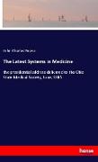 The Latest Systems in Medicine