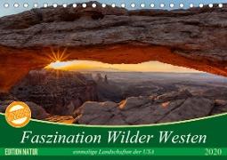 Faszination Wilder Westen (Tischkalender 2020 DIN A5 quer)