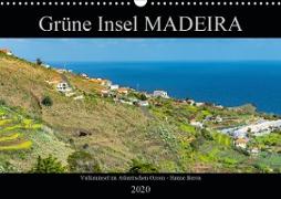 Grüne Insel MADEIRA (Wandkalender 2020 DIN A3 quer)