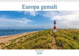 Europa gemalt (Wandkalender 2020 DIN A3 quer)
