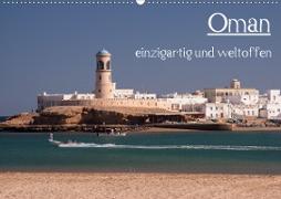 Oman - einzigartig und weltoffen (Wandkalender 2020 DIN A2 quer)