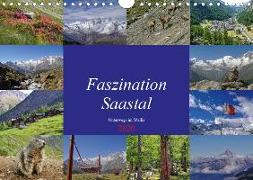 Faszination Saastal. Unterwegs im Wallis (Wandkalender 2020 DIN A4 quer)