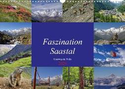 Faszination Saastal. Unterwegs im Wallis (Wandkalender 2020 DIN A3 quer)