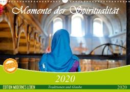 Momente der Spiritualität (Wandkalender 2020 DIN A3 quer)