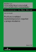 Plurifuncionalidad modotemporal en español y griego moderno