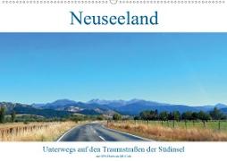 Neuseeland Unterwegs auf den Traumstraßen der Südinsel (Wandkalender 2020 DIN A2 quer)