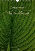 Die zauberhafte Welt der Botanik (Wandkalender 2020 DIN A4 hoch)