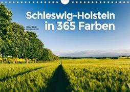 Schleswig-Holstein in 365 Farben (Wandkalender 2020 DIN A4 quer)