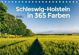 Schleswig-Holstein in 365 Farben (Tischkalender 2020 DIN A5 quer)