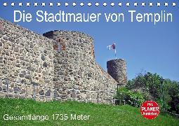 Die Stadtmauer von Templin (Tischkalender 2020 DIN A5 quer)