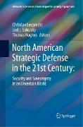North American Strategic Defense in the 21st Century