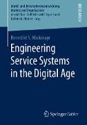 Engineering Service Systems in the Digital Age