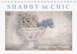 Shabby ist Chic (Tischkalender 2020 DIN A5 quer)