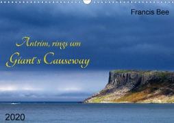 Antrim, rings um Giant´s Causeway (Wandkalender 2020 DIN A3 quer)