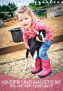 Kinder und Haustiere - wahre Freundschaft (Tischkalender 2020 DIN A5 hoch)