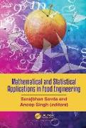 Mathematical and Statistical Applications in Food Engineering