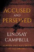 Accused and Persewed