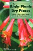 The Right Plants for Dry Places: Native Plant Landscaping in Central Florida