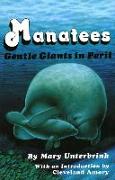 Manatees: Gentle Giants in Peril