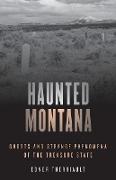 Haunted Montana