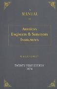 A Manual of American Engineer's and Surveyor's Instruments
