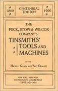 The Peck, Stow & Wilcox Company's Tinsmiths' Tools and Machines