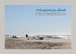 Urlaubsreise durch Frankreich (Tischkalender 2020 DIN A5 quer)