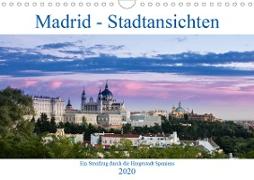 Madrid - Stadtansichten (Wandkalender 2020 DIN A4 quer)