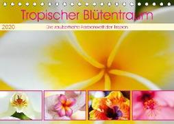 Tropischer Blütentraum (Tischkalender 2020 DIN A5 quer)
