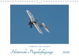 Historische Propellerflugzeuge 2020CH-Version (Wandkalender 2020 DIN A4 quer)