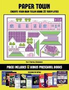 Pre K Printable Workbooks (Paper Town - Create Your Own Town Using 20 Templates): 20 full-color kindergarten cut and paste activity sheets designed to