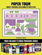 Best Books for 4 Year Olds (Paper Town - Create Your Own Town Using 20 Templates): 20 full-color kindergarten cut and paste activity sheets designed t