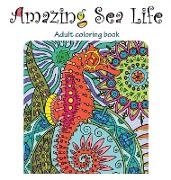 Amazing Sea Life: Adult Coloring Book